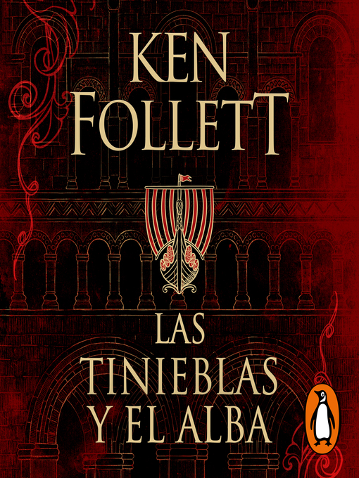 Title details for Las tinieblas y el alba by Ken Follett - Available